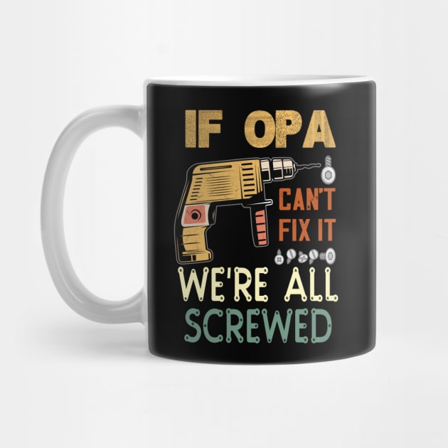 if opa cant fix it we are all screwed..fathers day gift by DODG99